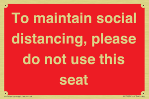 To maintain social distancing, please do not use this seat